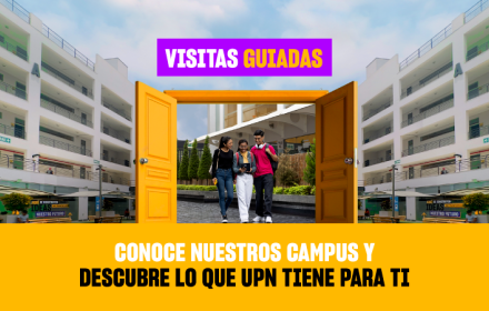 Visitas Guiadas a los Campus UPN