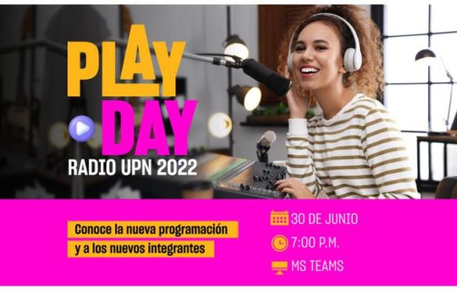 PLAY DAY LANZAMIENTO DE RADIO UPN