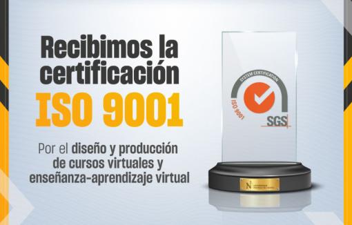Certificación ISO 9001 avala nuestro ecosistema de enseñanza-aprendizaje virtual.